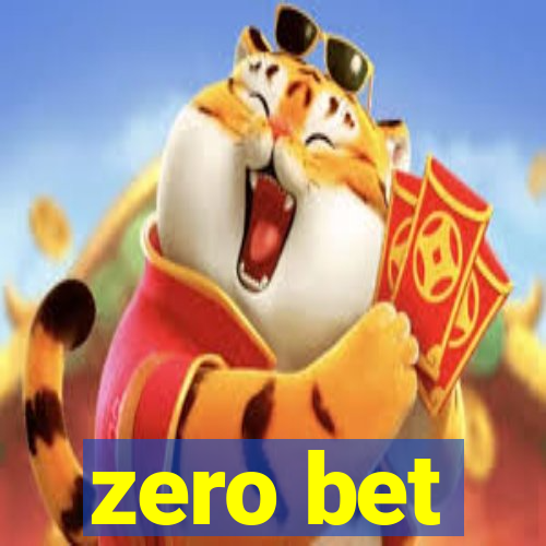 zero bet